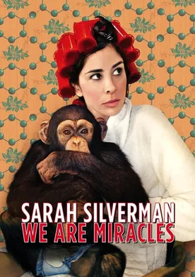 Poster Sarah Silverman: We Are Miracles