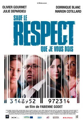 Poster Sauf le respect que je vous dois