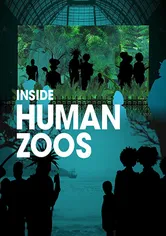 Poster Sauvages, au coeur des zoos humains