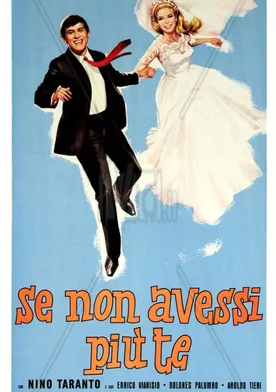 Poster de Se non avessi più te