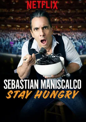 Poster Sebastian Maniscalco: Stay Hungry