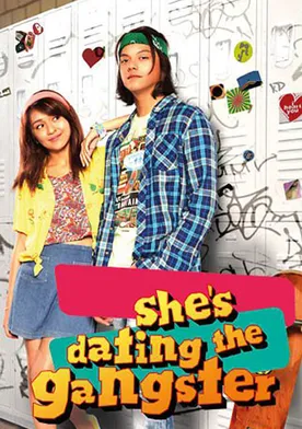 Poster She's Dating the Gangster