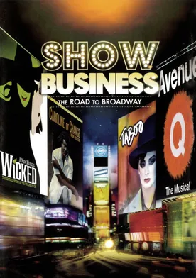 Poster ShowBusiness: The Road to Broadway