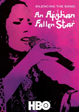 Poster Silencing the Song: An Afghan Fallen Star