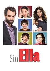 Poster Sin ella