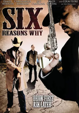 Poster Six Reasons Why