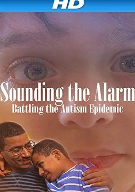 Poster Sounding the Alarm: Battling the Autism Epidemic