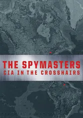 Poster Spymasters: CIA in the Crosshairs