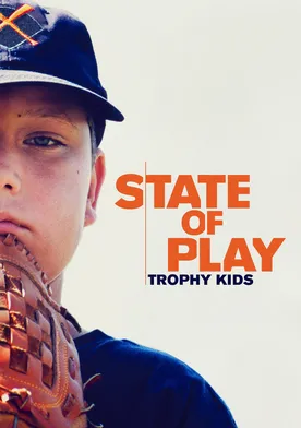 Poster State of Play: Trophy Kids