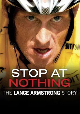 Poster de Stop at Nothing: The Lance Armstrong Story
