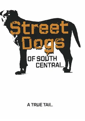 Poster Street Dogs of South Central