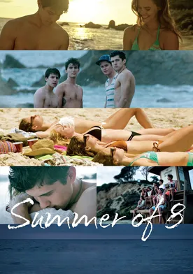 Poster Summer of 8