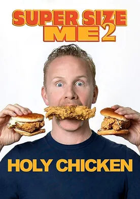 Poster Super Size Me 2: Holy Chicken!