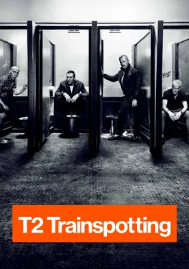 Poster T2 Trainspotting: La vida en el abismo