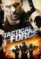 Poster de Tactical Force