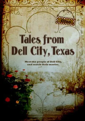 Poster Tales from Dell City, Texas