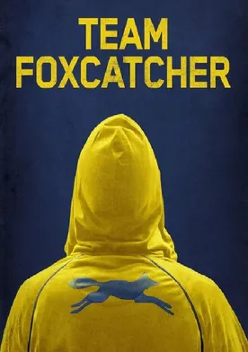 Poster Team Foxcatcher