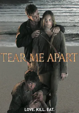 Poster Tear Me Apart