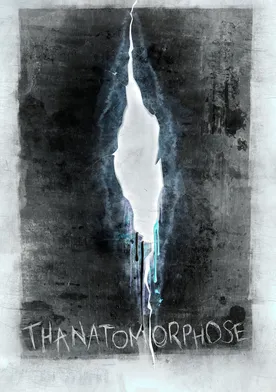 Poster Thanatomorphose