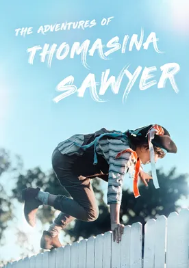 Poster de The Adventures of Thomasina Sawyer