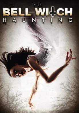 Poster The Bell Witch Haunting