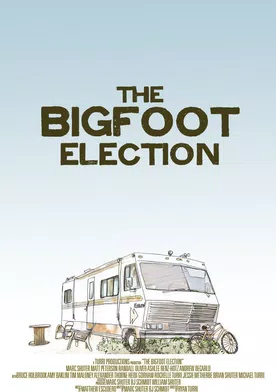 Poster The Bigfoot Election