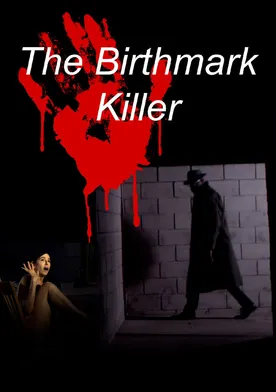 Poster The Birthmark Killer