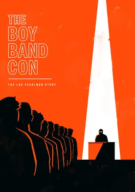 Poster The Boy Band Con: The Lou Pearlman Story