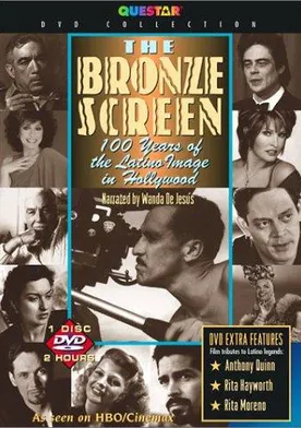 Poster The Bronze Screen: 100 Years of the Latino Image in American Cinema