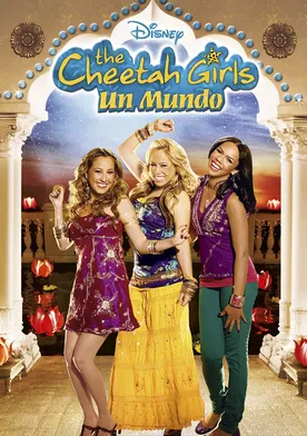 Poster The Cheetah Girls: Un mundo