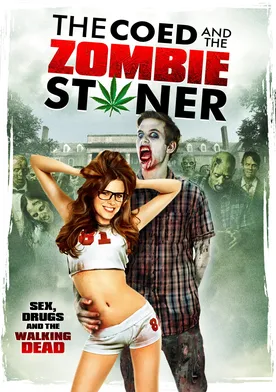 Poster The Coed and the Zombie Stoner