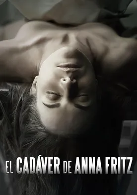 Poster El cadáver de Anna Fritz