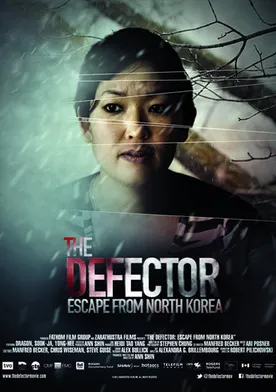 Poster The Defector: Escape from North Korea