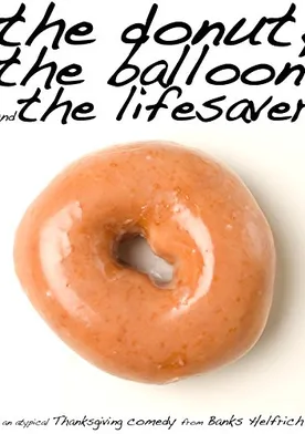 Poster The Donut, the Balloon and the Lifesaver