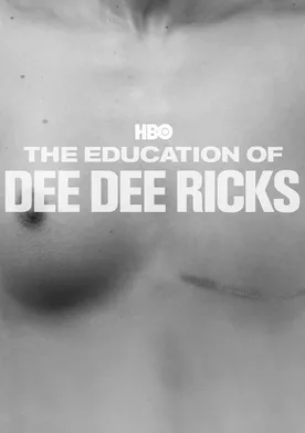 Poster The Education of Dee Dee Ricks