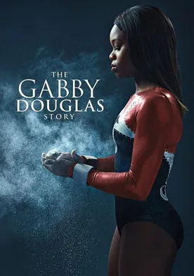 Poster The Gabby Douglas Story