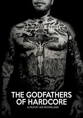 Poster The Godfathers of Hardcore