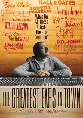 Poster The Greatest Ears in Town: The Arif Mardin Story