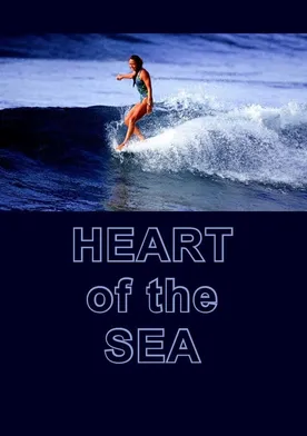 Poster The Heart of the Sea: Kapolioka'ehukai