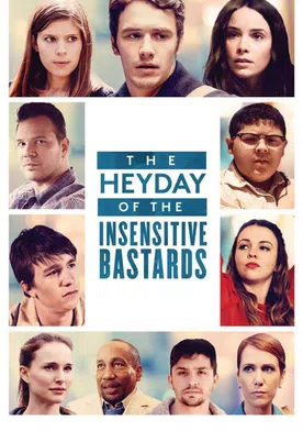 Poster The Heyday of the Insensitive Bastards