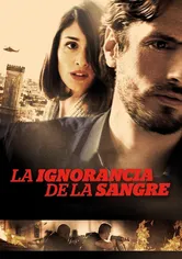 Poster de The Ignorance of Blood