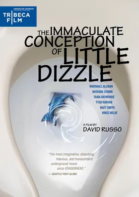 Poster The Immaculate Conception of Little Dizzle