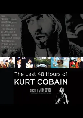 Poster The Last 48 Hours of Kurt Cobain