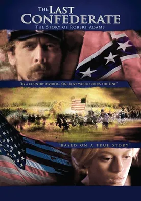 Poster The Last Confederate: The Story of Robert Adams