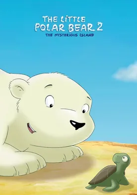 Poster The Little Polar Bear 2: The Mysterious Island