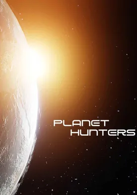 Poster The Nature of Things: Planet Hunters