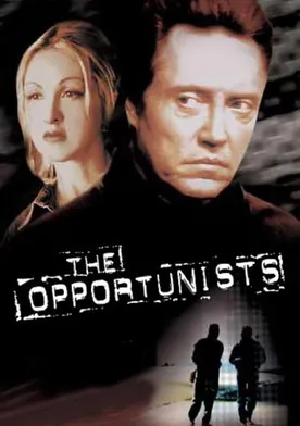 Poster The Opportunists