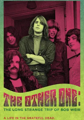 Poster The Other One: The Long, Strange Trip of Bob Weir