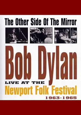 Poster The Other Side of the Mirror: Bob Dylan at the Newport Folk Festival