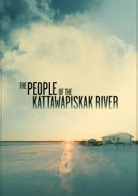 Poster The People of the Kattawapiskak River